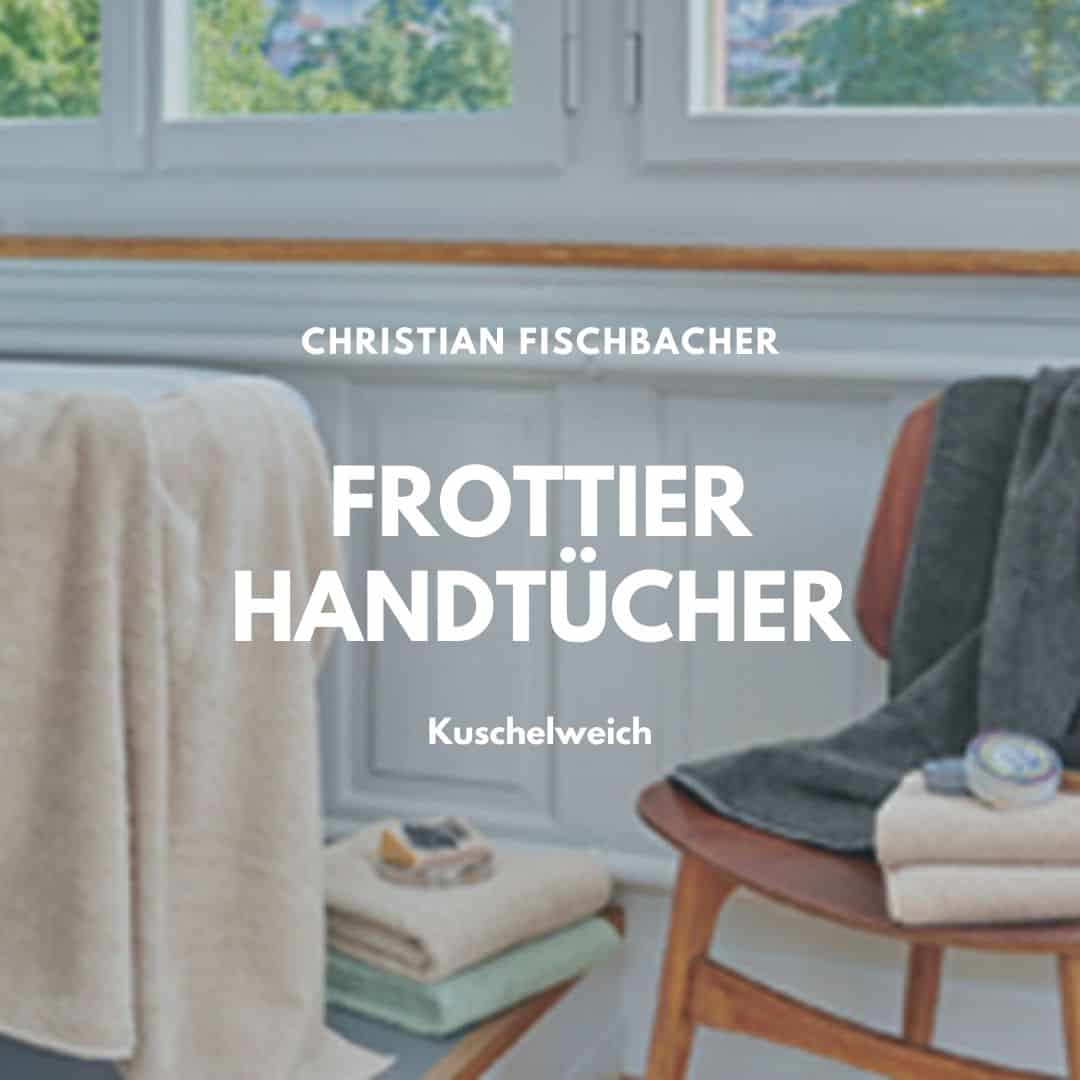 Frottierhandtücher von Fischbacher